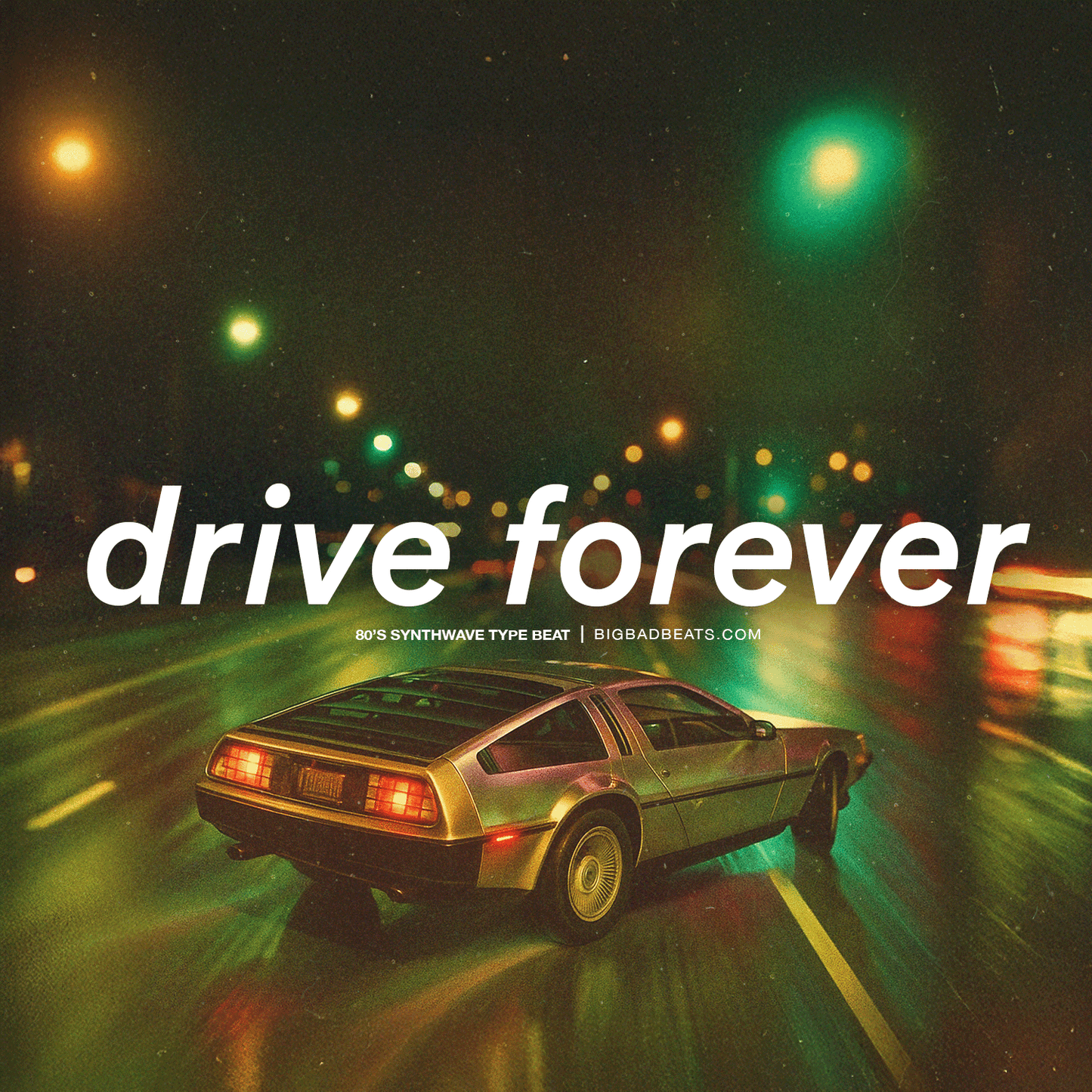 Drive Forever (80's Pop, Synthwave)